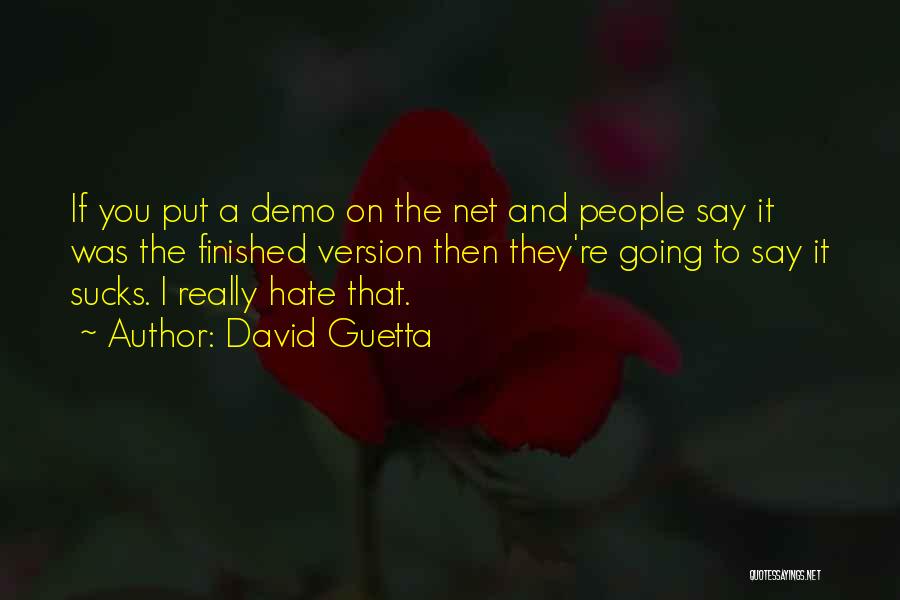 David Guetta Quotes 1029040