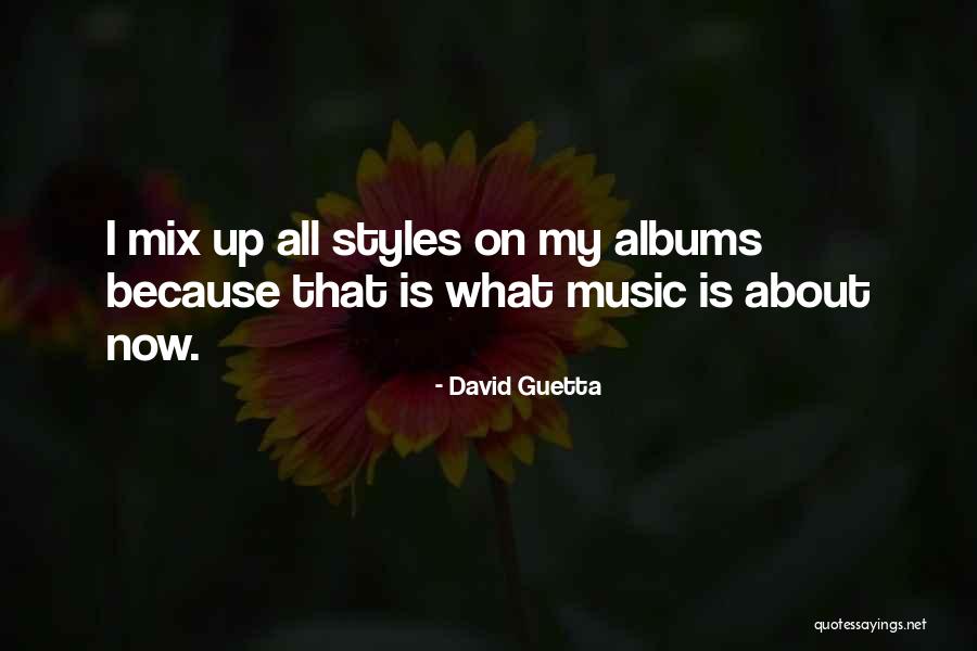 David Guetta Quotes 1548817