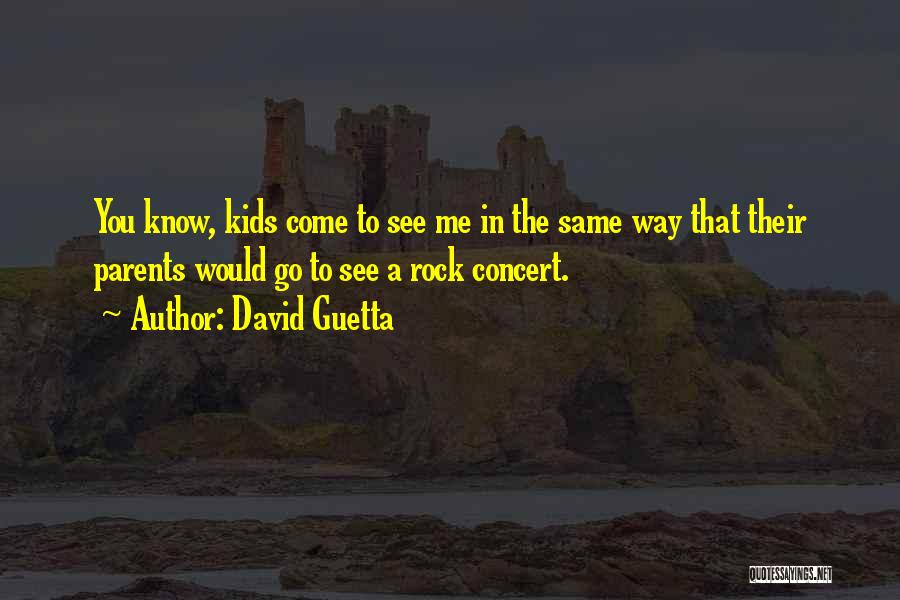 David Guetta Quotes 1674134
