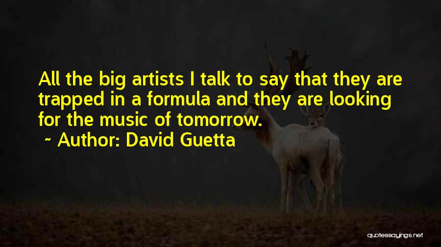 David Guetta Quotes 1684444