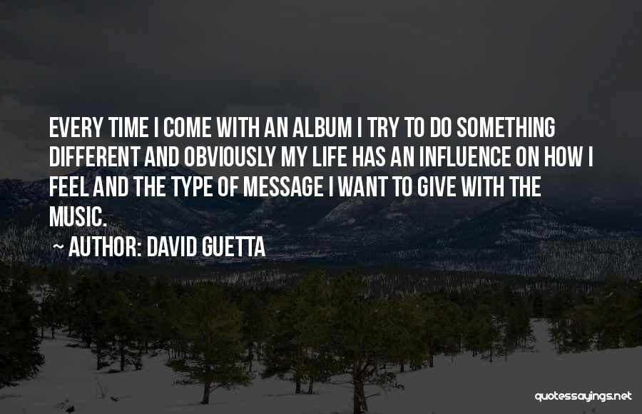 David Guetta Quotes 2050565