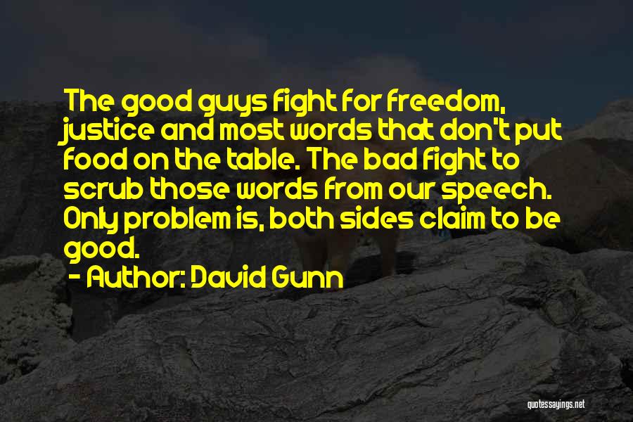 David Gunn Quotes 1080211