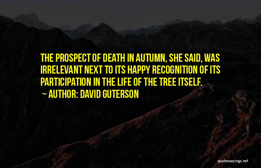 David Guterson Quotes 2037792