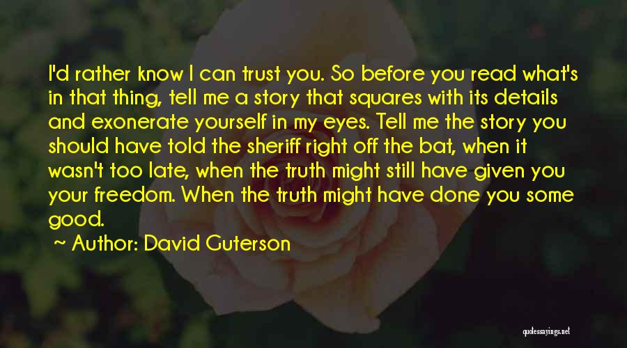 David Guterson Quotes 863370