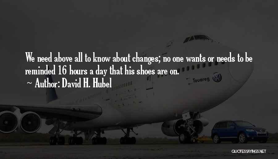 David H. Hubel Quotes 1553441