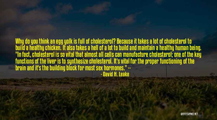 David H. Leake Quotes 1010197