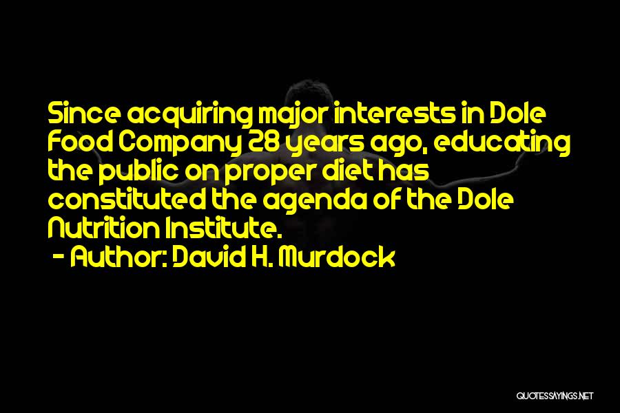 David H. Murdock Quotes 422573