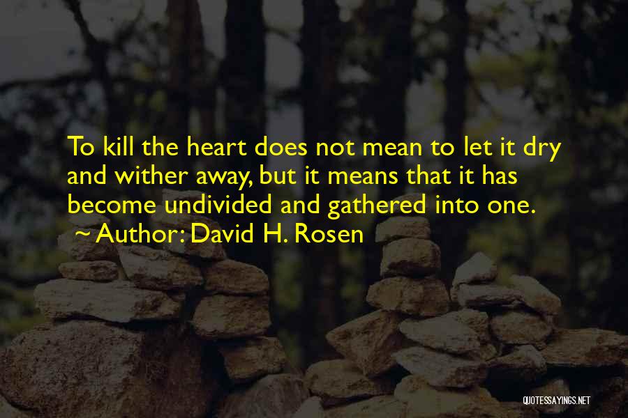 David H. Rosen Quotes 1382877