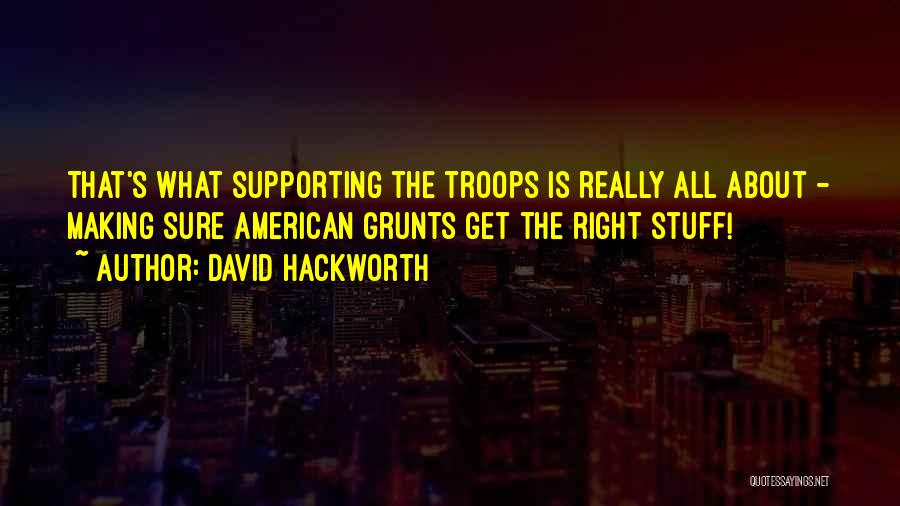 David Hackworth Quotes 1668424