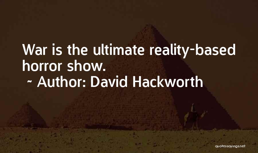 David Hackworth Quotes 168643