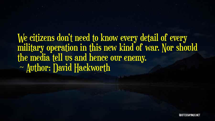 David Hackworth Quotes 760482