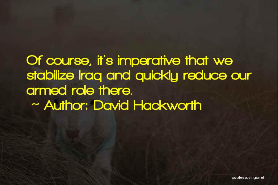 David Hackworth Quotes 896986