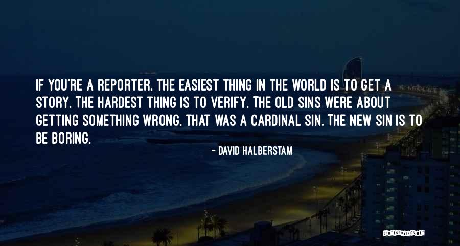 David Halberstam Quotes 1245231