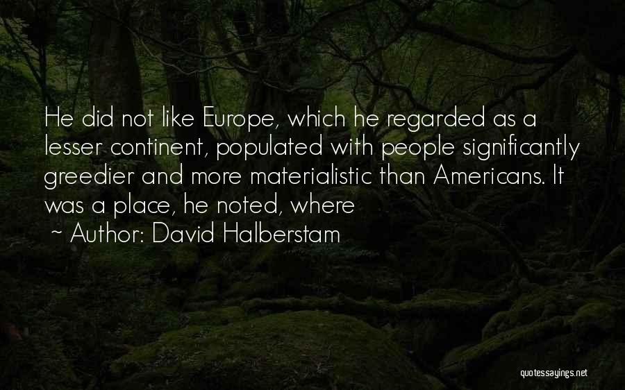 David Halberstam Quotes 1281097