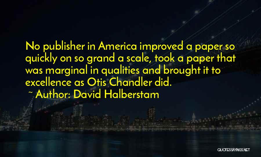 David Halberstam Quotes 1345152