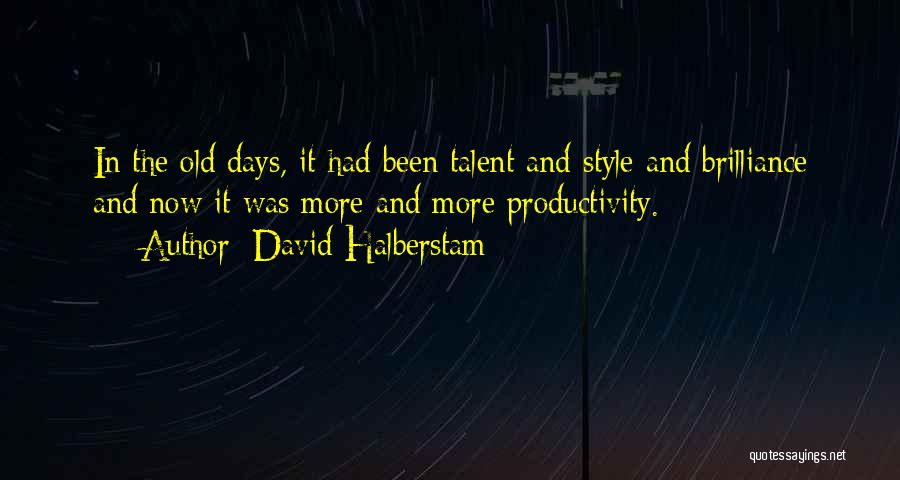 David Halberstam Quotes 1535784
