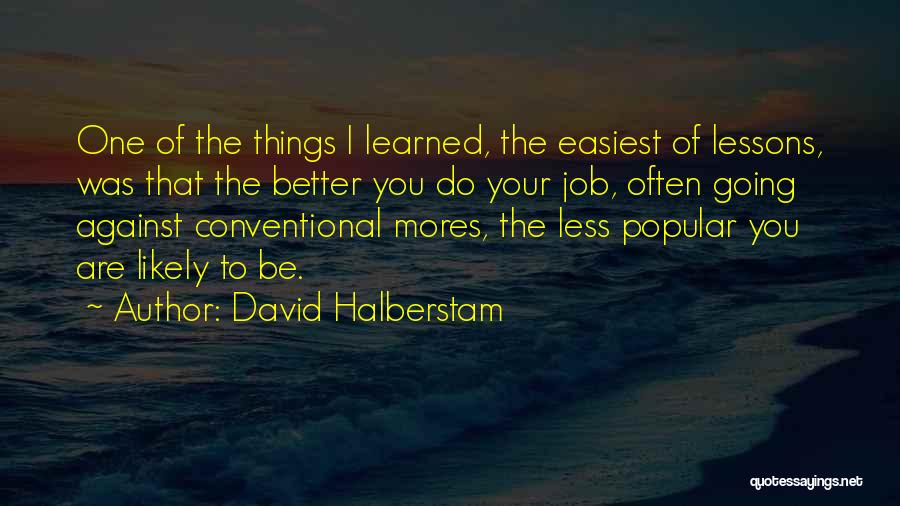 David Halberstam Quotes 1667978