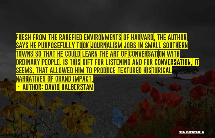 David Halberstam Quotes 1777414