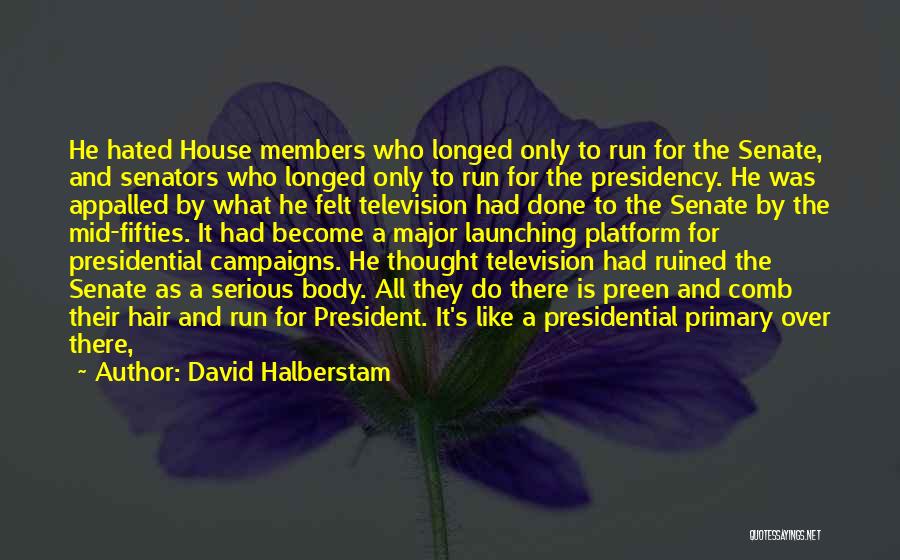 David Halberstam Quotes 1784394