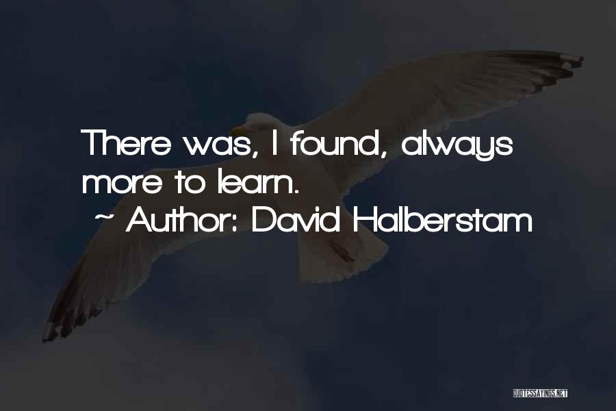 David Halberstam Quotes 1837549