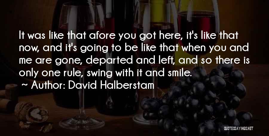 David Halberstam Quotes 1936245