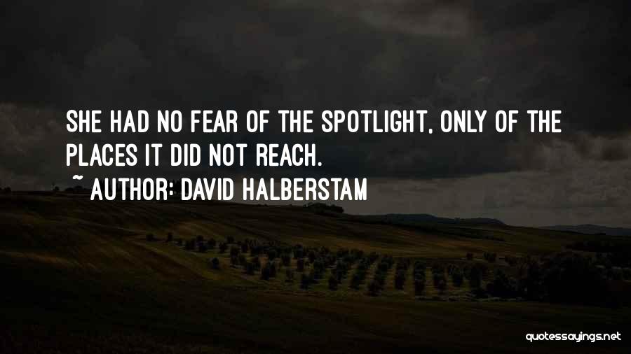 David Halberstam Quotes 1952641