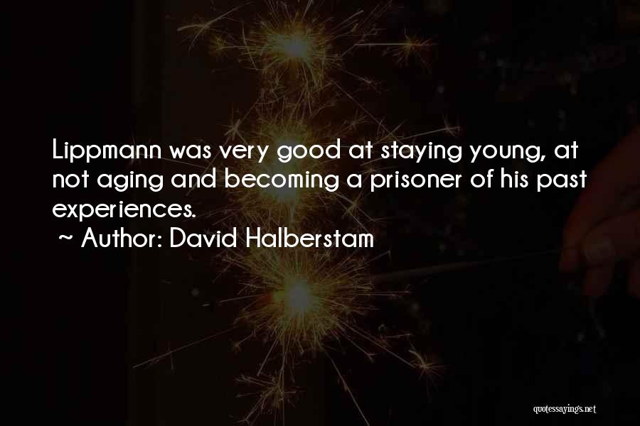 David Halberstam Quotes 2226001