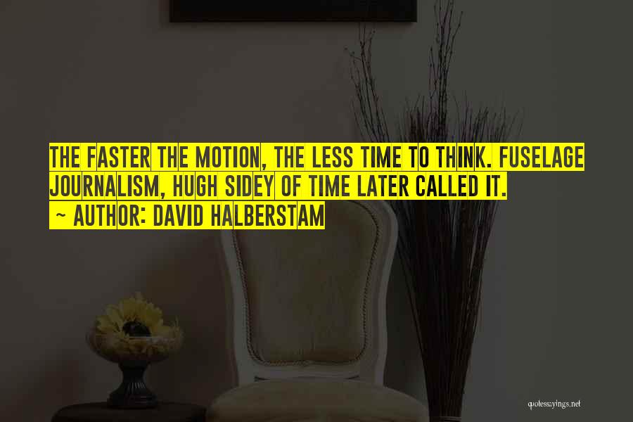 David Halberstam Quotes 616708