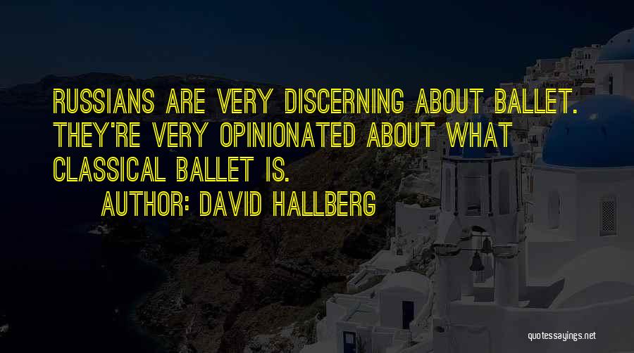 David Hallberg Quotes 795153