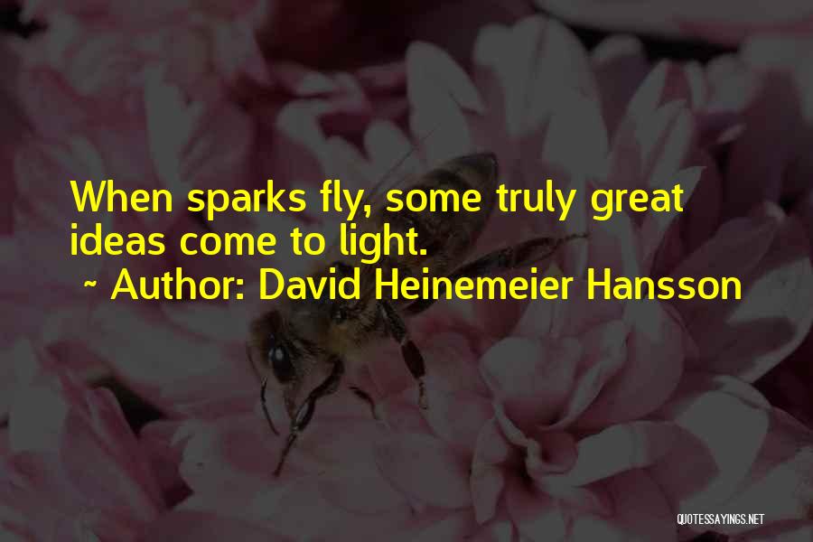 David Hansson Quotes By David Heinemeier Hansson