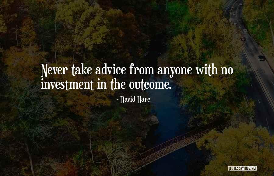 David Hare Quotes 1056279 David Hare Quotes 1056279
