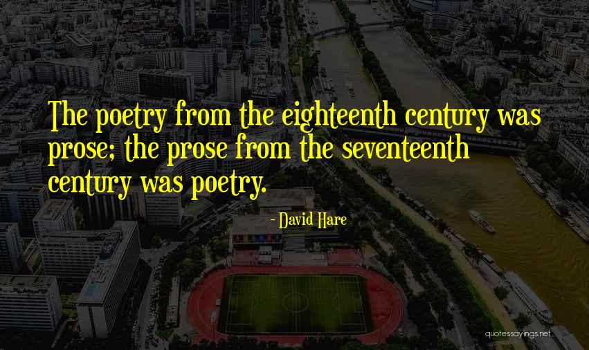 David Hare Quotes 1230626