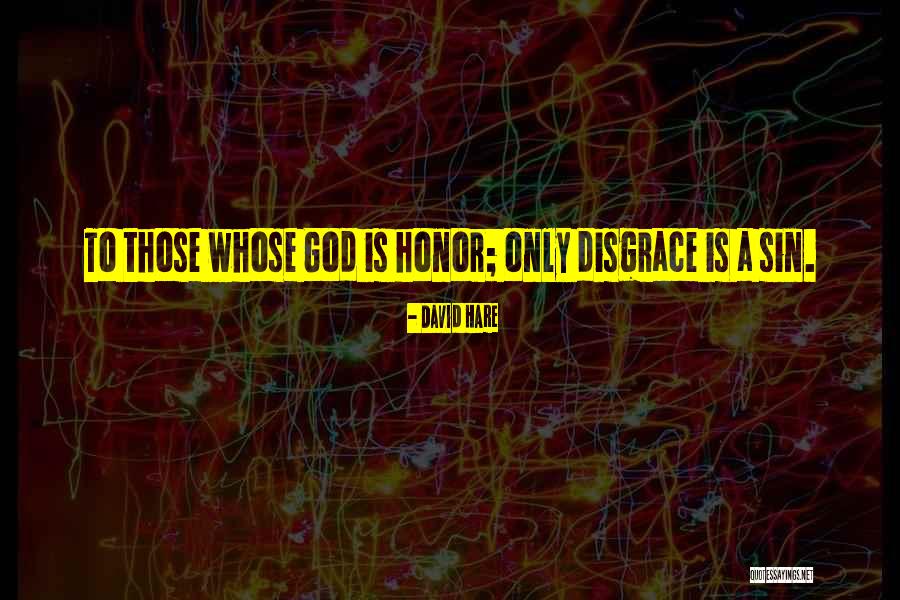 David Hare Quotes 162970 David Hare Quotes 162970
