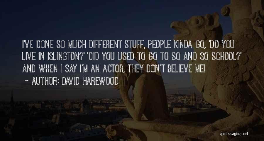 David Harewood Quotes 1078966