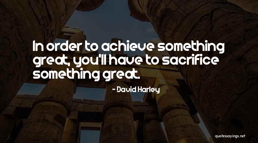 David Harley Quotes 1308226 David Harley Quotes 1308226