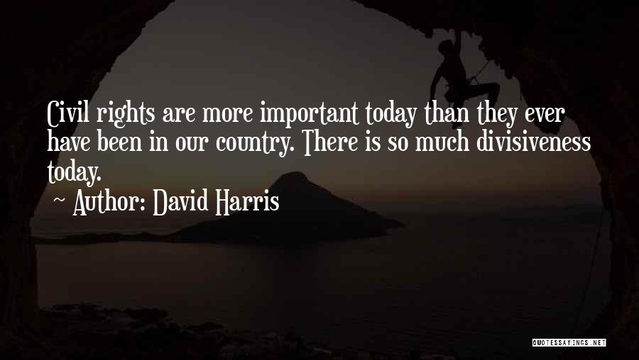 David Harris Quotes 1842718