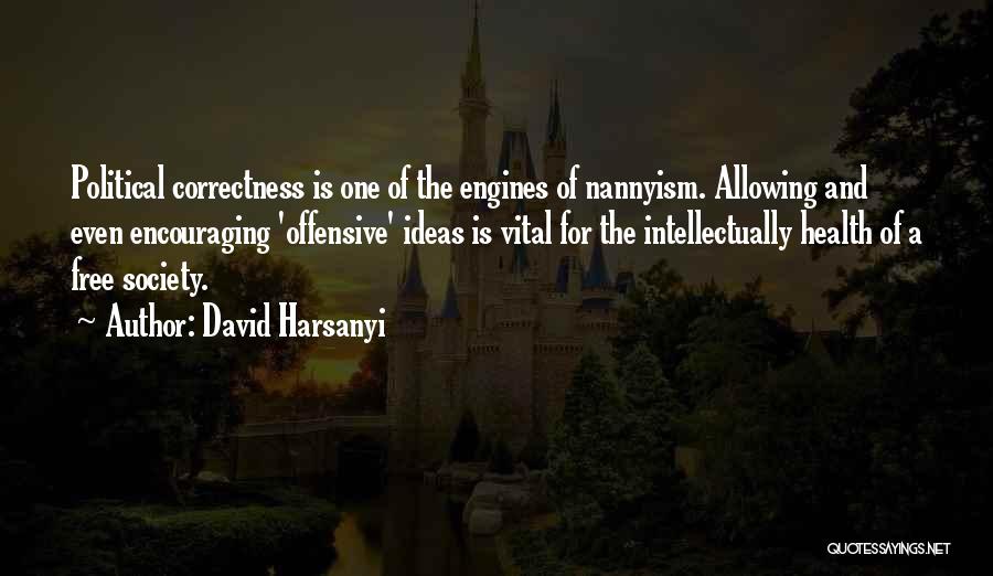 David Harsanyi Quotes 1124439