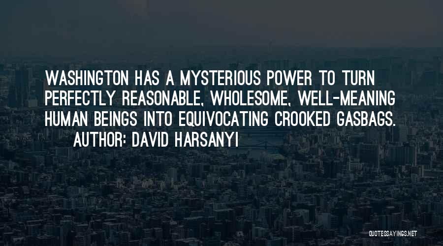 David Harsanyi Quotes 1224837