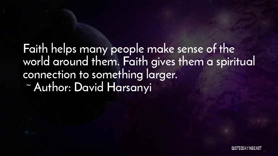 David Harsanyi Quotes 1350881