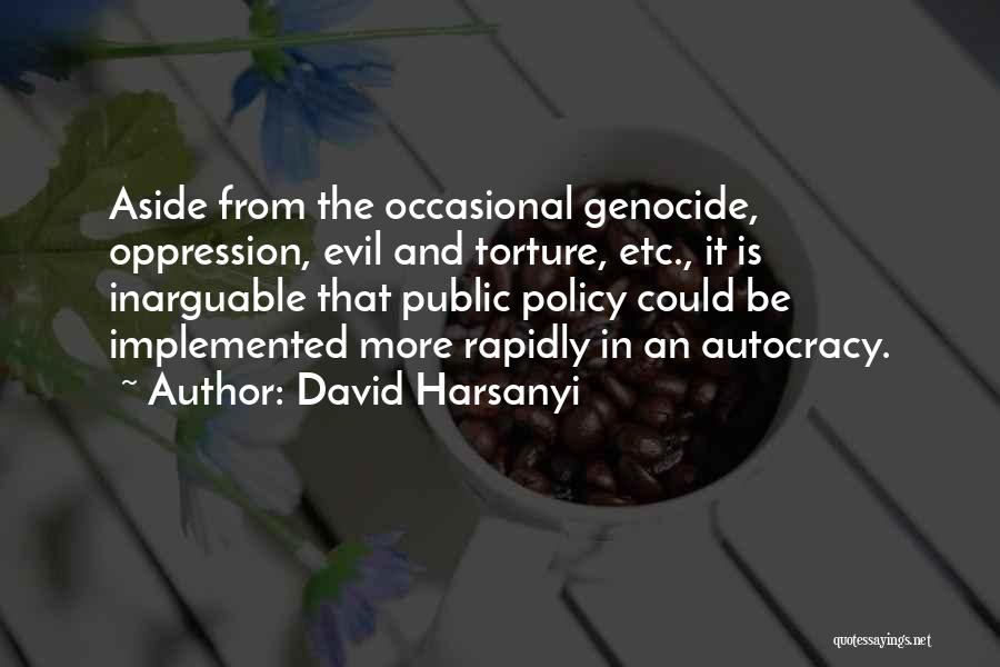 David Harsanyi Quotes 362473