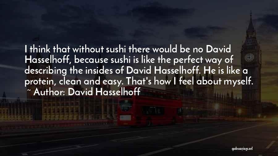 David Hasselhoff Quotes 1042464