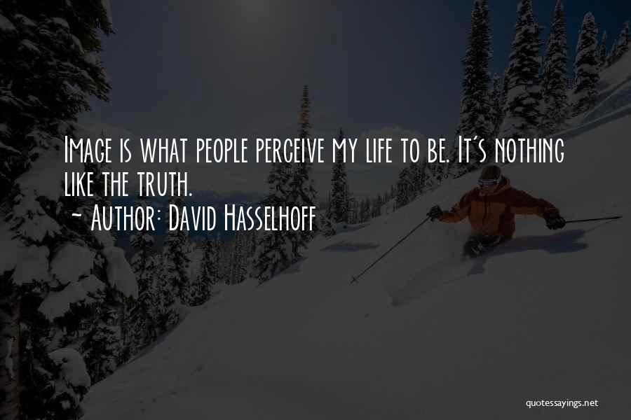 David Hasselhoff Quotes 1055198