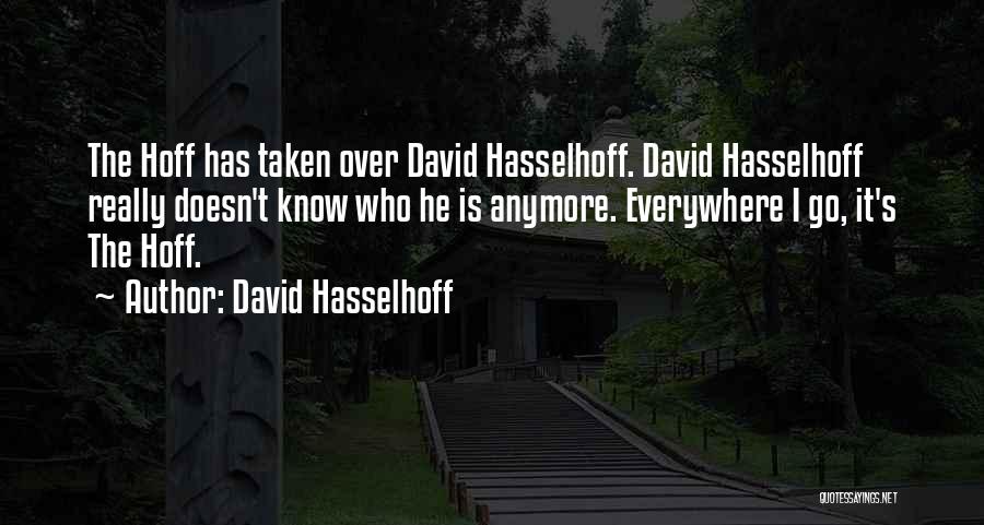 David Hasselhoff Quotes 1152160