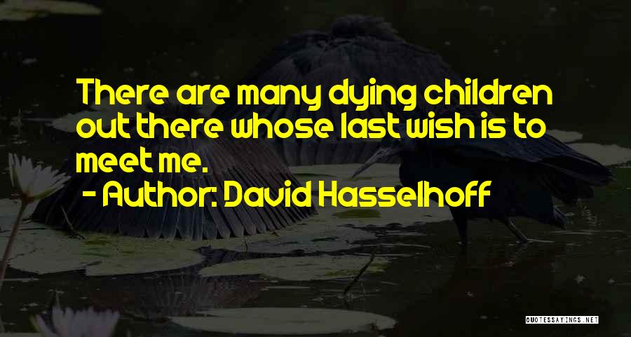 David Hasselhoff Quotes 1697679