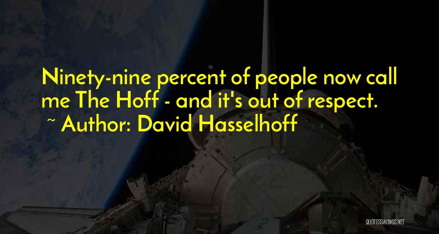 David Hasselhoff Quotes 429837