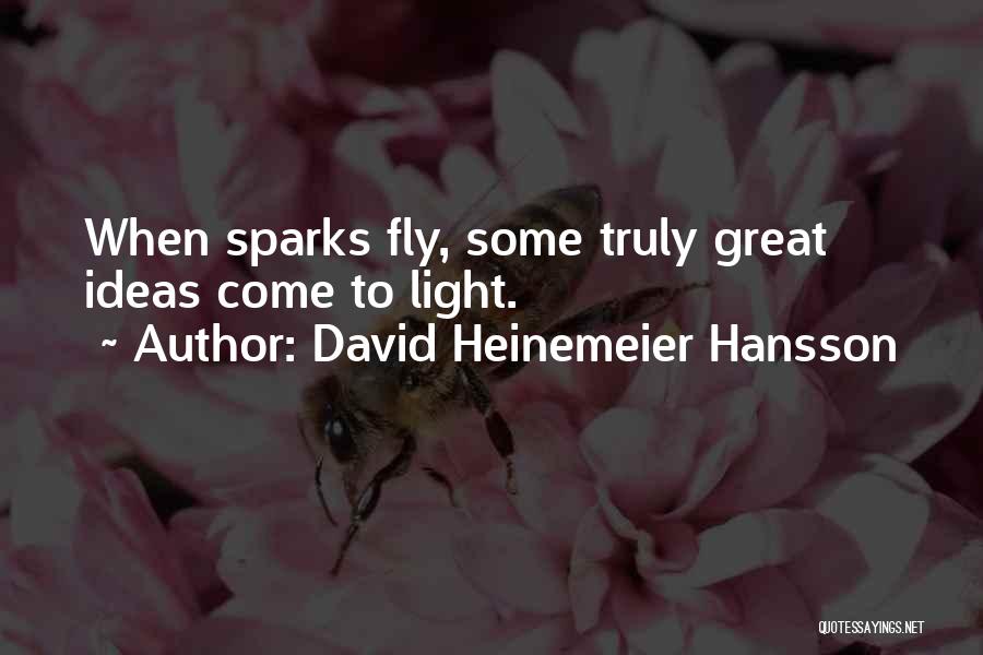 David Heinemeier Quotes By David Heinemeier Hansson