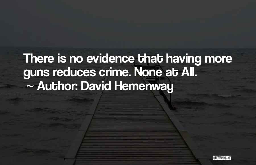 David Hemenway Quotes 1115245