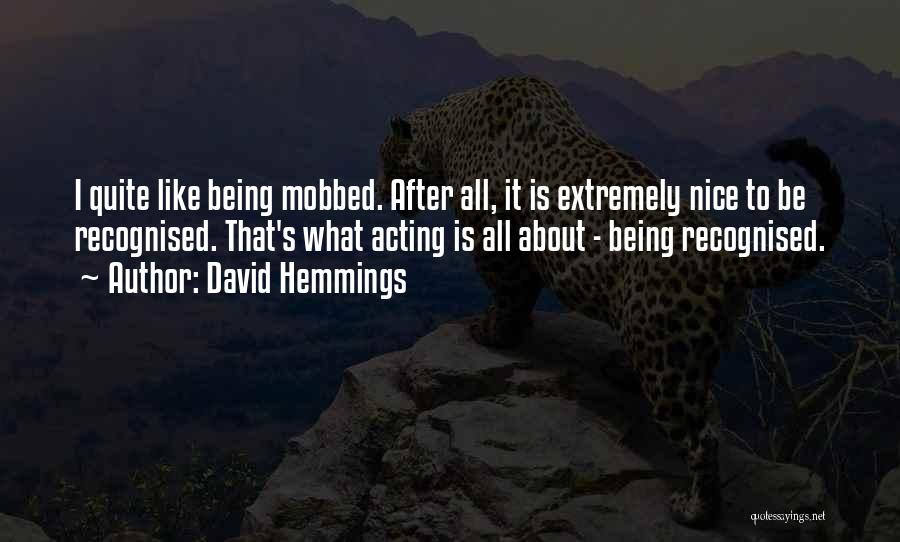 David Hemmings Quotes 1548186