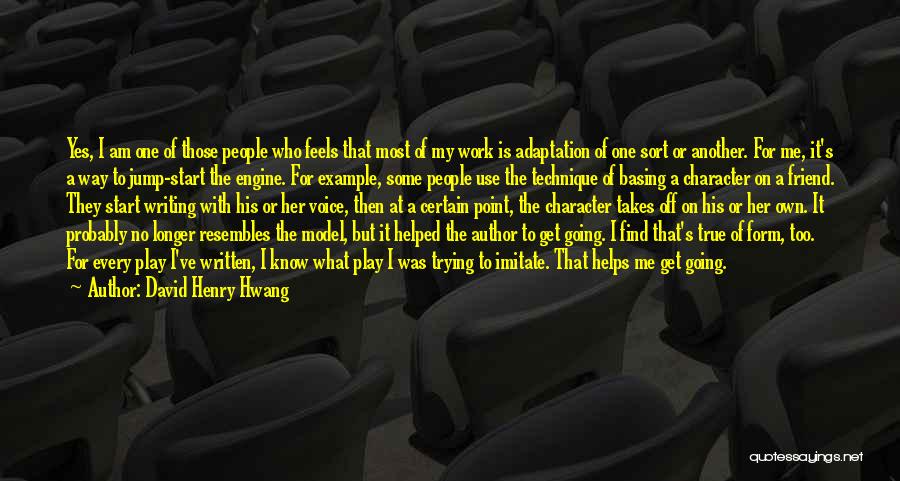 David Henry Hwang Quotes 2120872