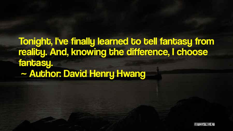 David Henry Hwang Quotes 2157518